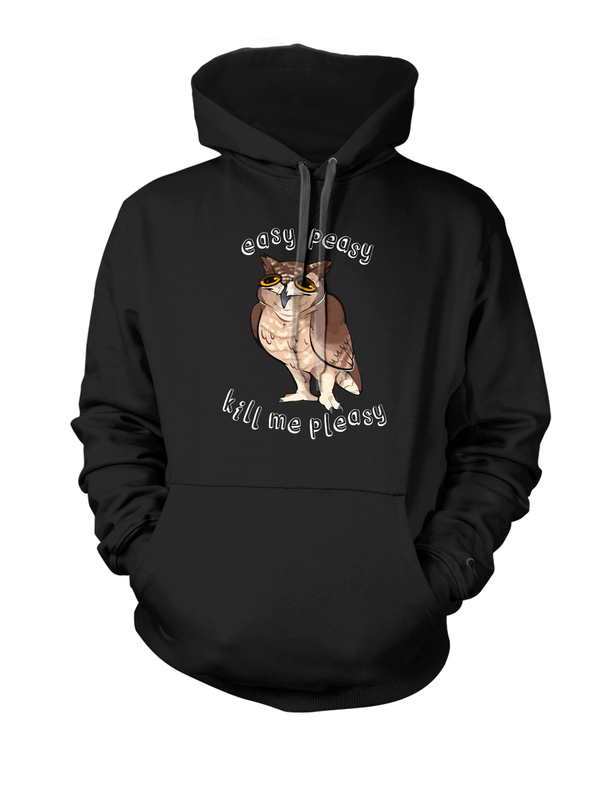 Shammy | Easy Peasy Kill Me Pleasy - Hoodie
